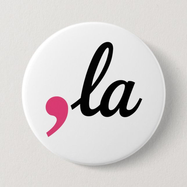 Comma La Kamala Harris President 2024 Stop Project Button (Front)