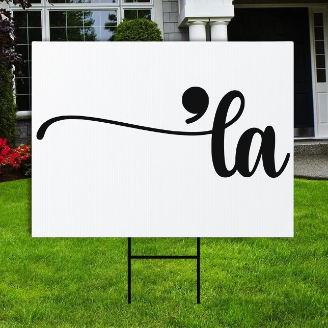 Comma La Kamala Harris Punctuation La Election Sign (Creator Uploaded)