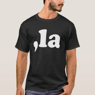 Comma La Kamala Harris T Shirt