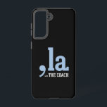 Comma La Kamala Harris Tim Walz Coach 2024  Samsung Galaxy S21 Case<br><div class="desc">Comma La Kamala Harris Tim Walz Coach 2024</div>
