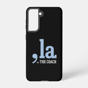 Comma La Kamala Harris Tim Walz Coach 2024  Samsung Galaxy S21 Case