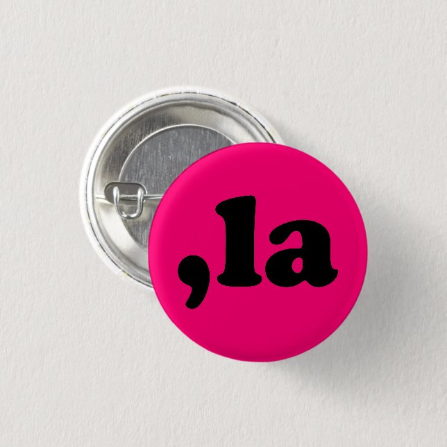 Comma La kamala pronunciation black and hot pink Button (Front & Back)