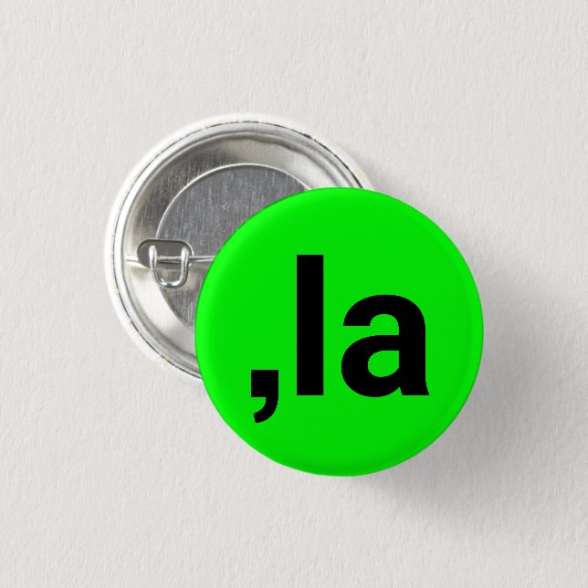 Comma La kamala pronunciation neon green fun brat Button (Front & Back)