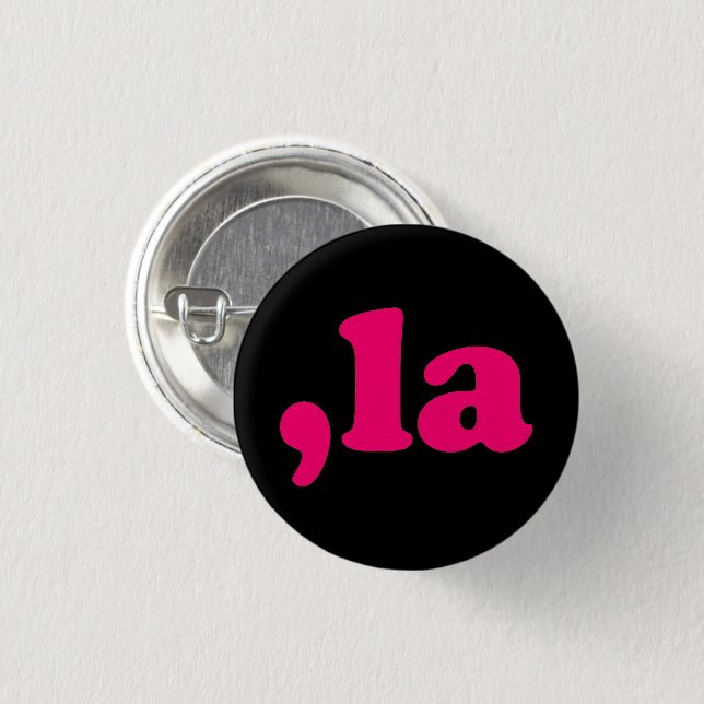 Comma La kamala pronunciation neon hot pink black Button (Front & Back)