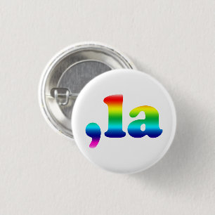 Comma La kamala pronunciation rainbow lgbt pride Button
