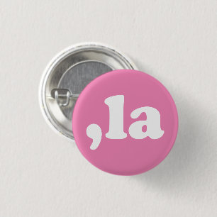 Comma La kamala typography modern white and pink Button