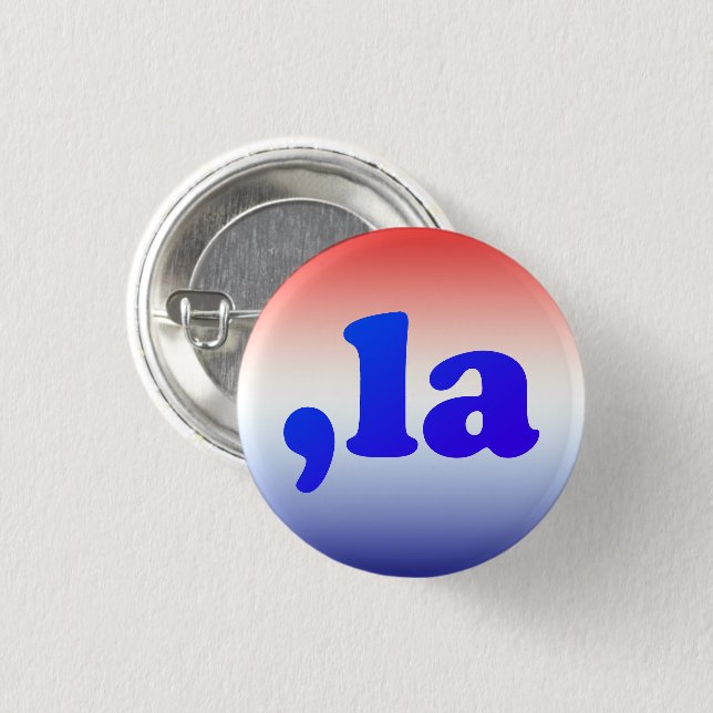 Comma La kamala typography red white blue gradient Button (Front & Back)