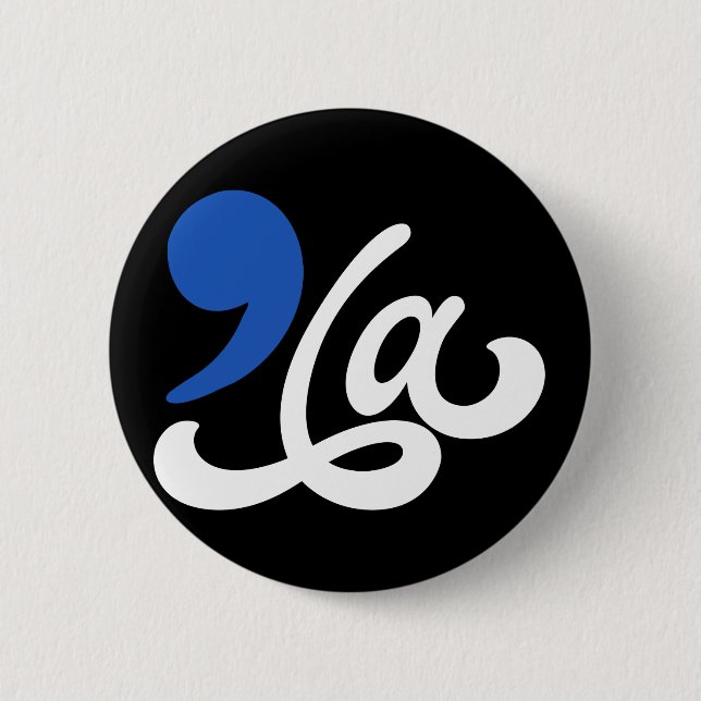 Comma La Madam President Kamala Harris 2024 Button (Front)