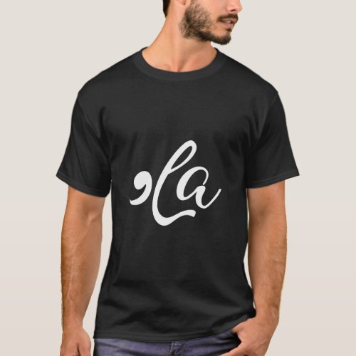 Comma La  T_Shirt