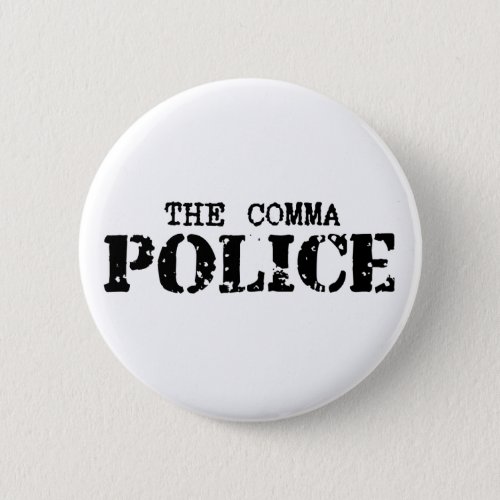 Comma Police Button