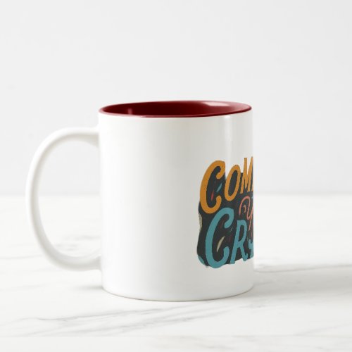 Command Your Craft Two_Tone Coffee Mug