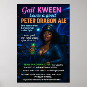 Commander Gail Kween Loves Peter Dragon Ale Poster