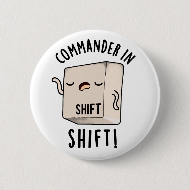 Commander In Shirt Funny Keyboard Pun  Button (Front)