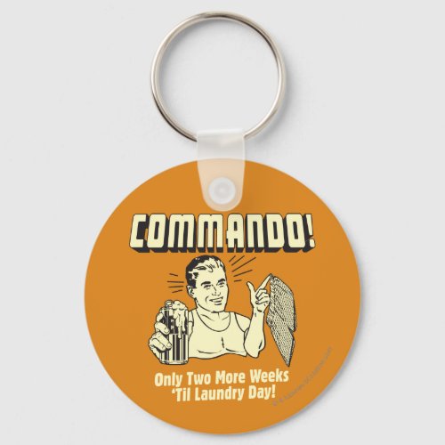 Commando 2 Weeks Till Laundry Day Keychain