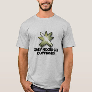 commando, Only Noobs Go Commando T-Shirt