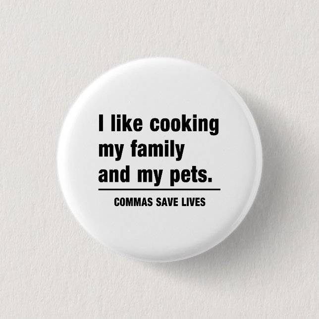 Commas Save Lives Pinback Button (Front)