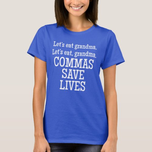 Commas Save Lives  T_Shirt