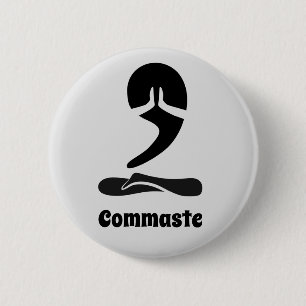 Commaste Button