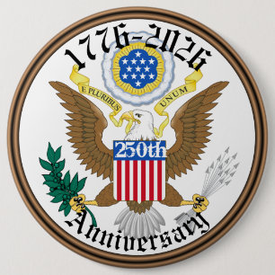 Commemorate 250 Years of USA Freedom  Button