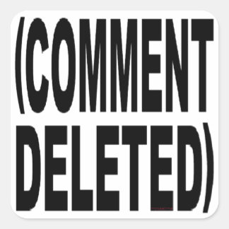 COMMENT DELETED SQUARE STICKER