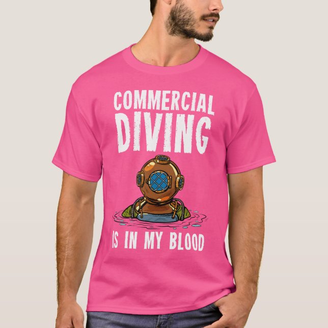 Commercial Diver Diving T-Shirt (Front)