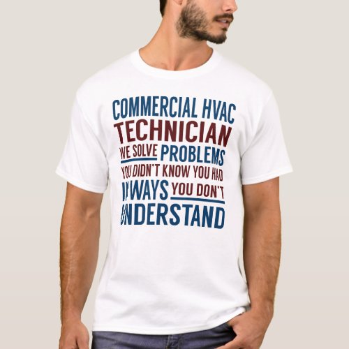 Commercial Hvac Technician Solve Problems T_Shirt