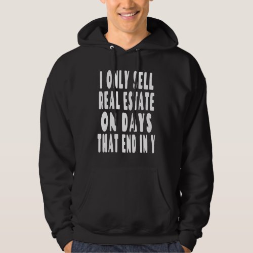 Commercial Residential Real Estate Property Sales  Hoodie