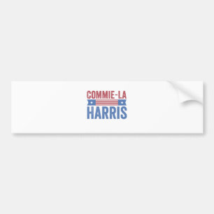 Commie-La Harris 2024 Funny Anti Kamala Harris Bumper Sticker