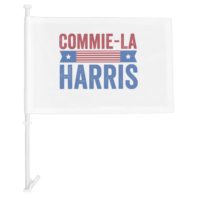 Commie-La Harris 2024 Funny Anti Kamala Harris Car Flag (Front)