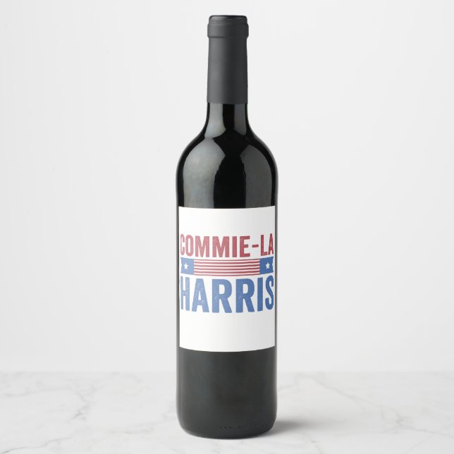 Commie-La Harris 2024 Funny Anti Kamala Harris Wine Label (Front)