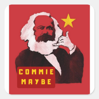 Commie maybe comrade is calling square sticker