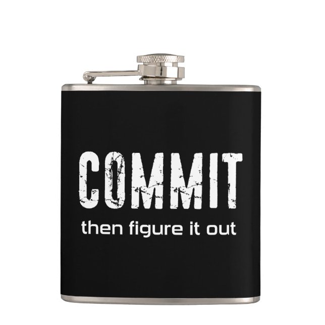 Commit Then Figure It Out Flask (Front)