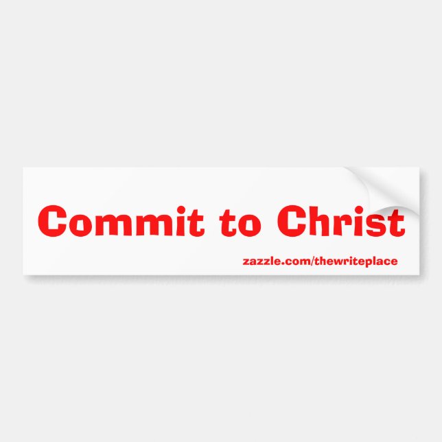 Commit to Christ Bumper Sticker (Front)