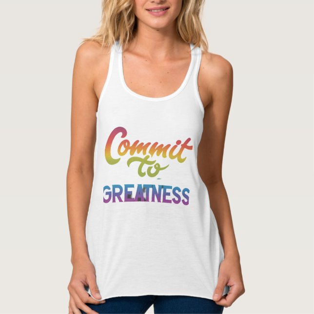 Commit to Greatness Tank Top (Front)