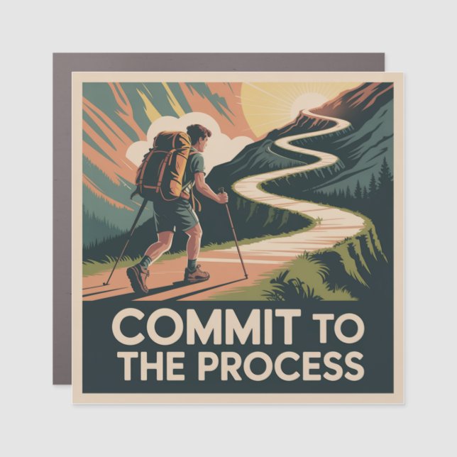 Commit To The Process Car Magnet (Front)
