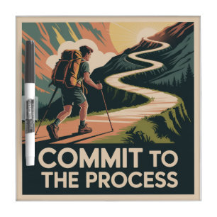 Commit To The Process Dry Erase Board