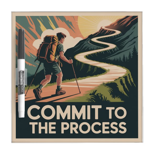Commit To The Process Dry Erase Board (Front)