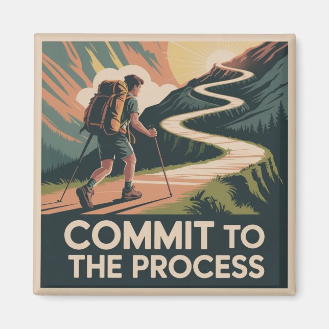 Commit To The Process Magnet (Front)