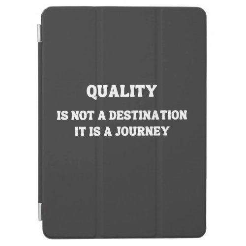 Commitment to Quality A Journey of Excellence iPad Air Cover