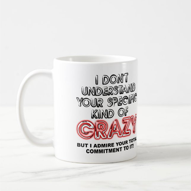 Committed To Crazy Funny Mug Travel Mug Quotes (Left)