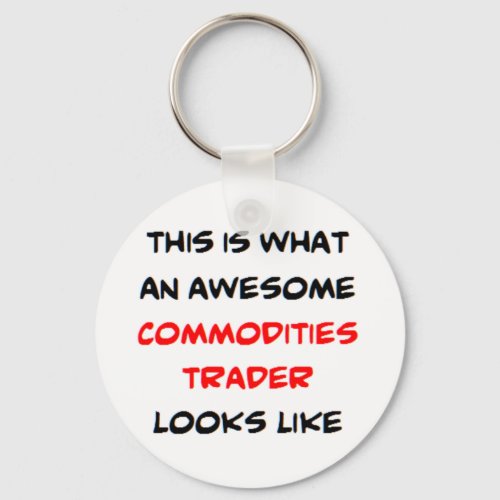 commodities trader awesome keychain