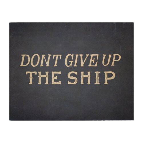 Commodore Perry Dont Give Up The Ship Wood Wall Decor