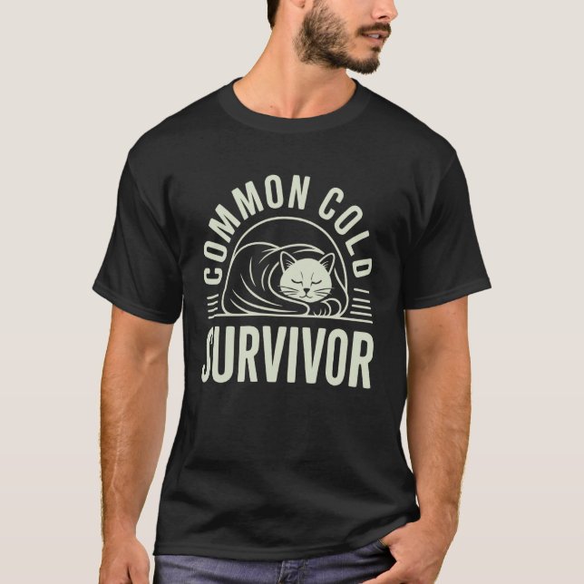 Common Cold Survivor Cat T-Shirt (Front)