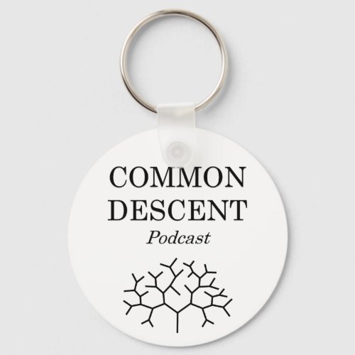 Common Descent Podcast Key Chain