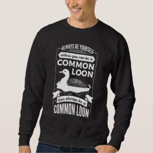 Common Loon Bird Ducks Cute Sweatshirt