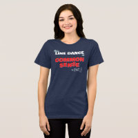 Common Sense Line Dance Shirt