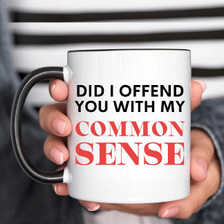 Common Sense Mug