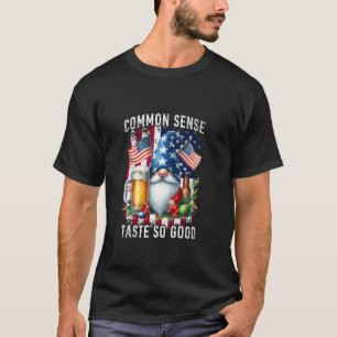 Common Sense Taste So Good Gnome Beer 4th of July T-Shirt