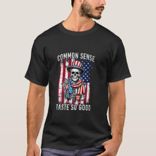 Common Sense Taste So Good Skeleton Coffee 4th of T-Shirt