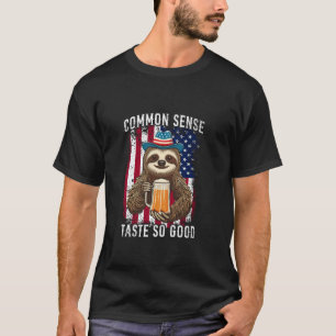 Common Sense Taste So Good Sloth Beer 4th of July T-Shirt